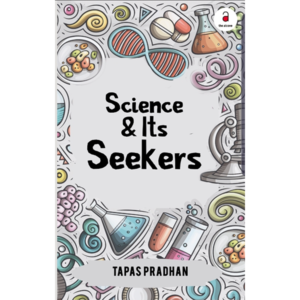Science & Its seekers