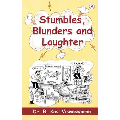 Stumbles, Blunders and Laughter