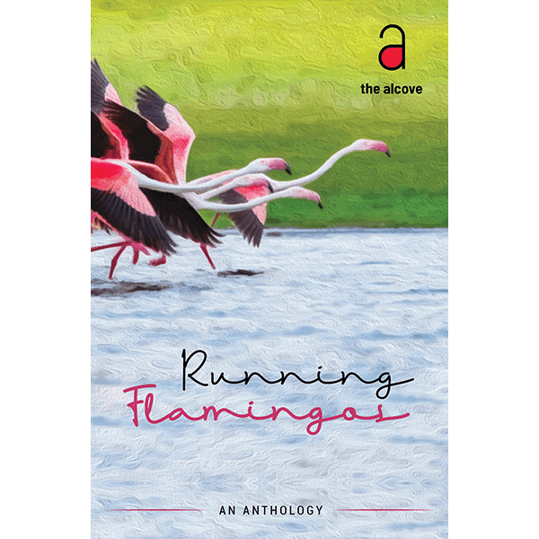 Running Flamingos - An Anthology