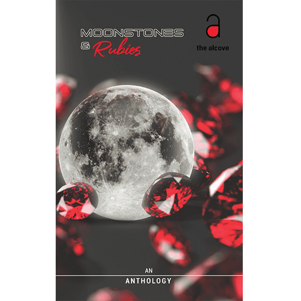 Moonstones & Rubies - An Anthology