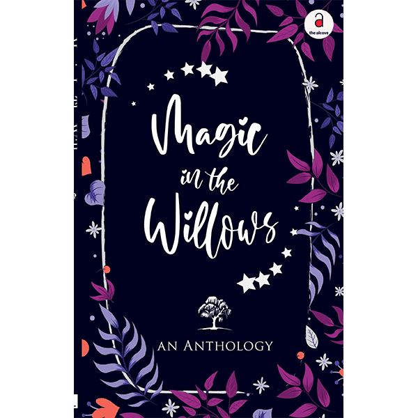 Magic in the Willows - An Anthology